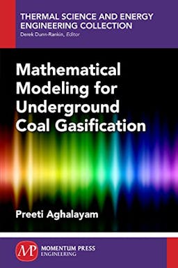 Book Cover of Mathematical Modeling for Underground Coal Gasification